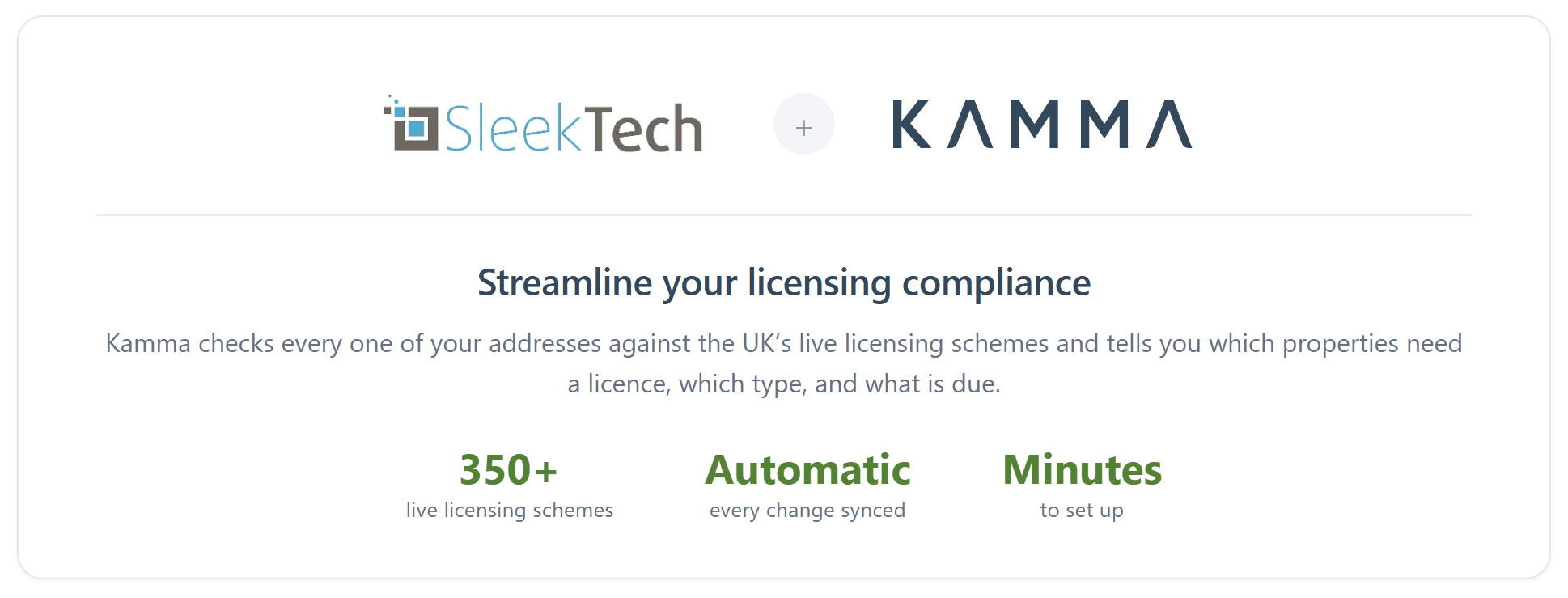 SleekTech and Kamma - streamline your licensing compliance. 350+ live licensing schemes, every change synced automatically, minutes to set up.
