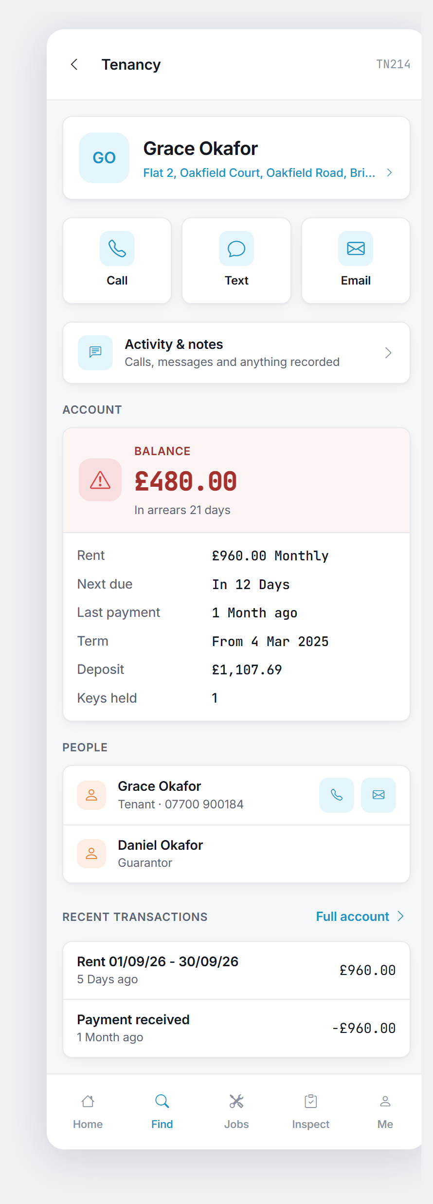 The tenancy screen, showing contact buttons, the account balance, rent details, the people on the tenancy and recent transactions.